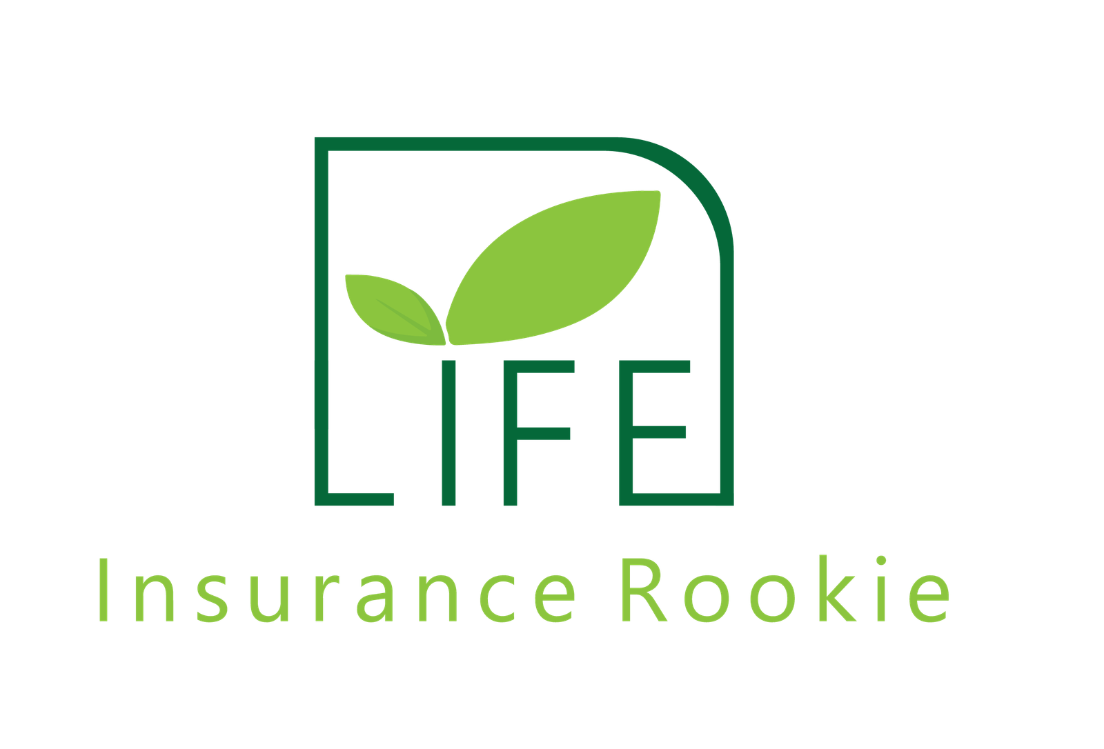 Life Insurance Rookie